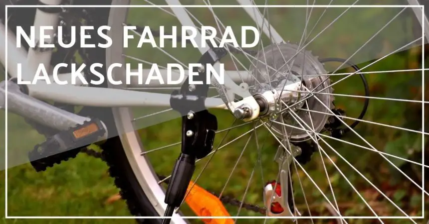 Neues Fahrrad mit Lackschaden geliefert (2021