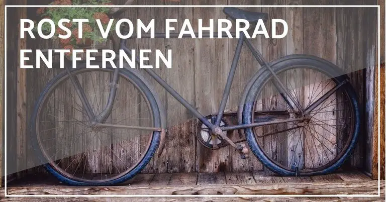 Rost vom Fahrrad entfernen