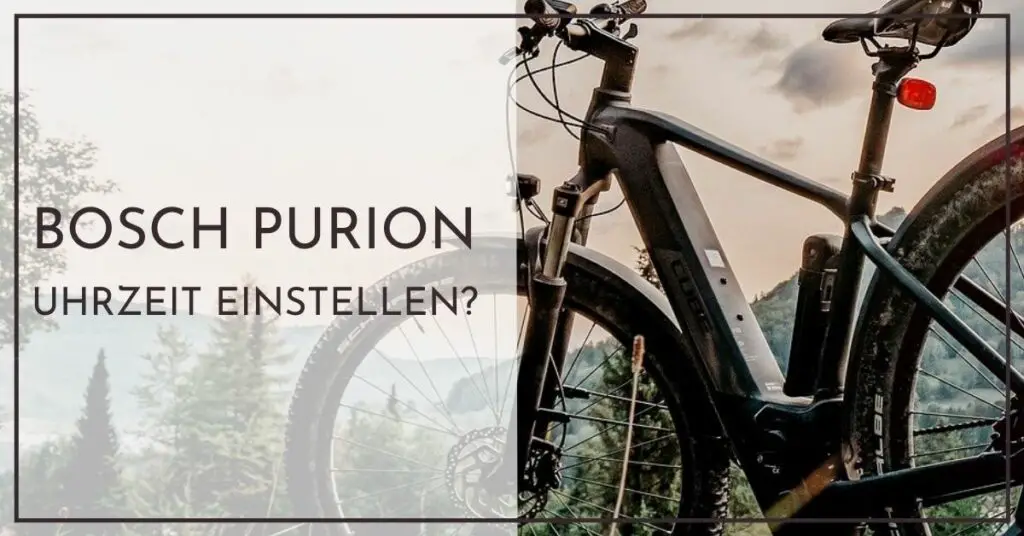 Bosch E-Bike Purion Display Uhrzeit einstellen - Ist das möglich