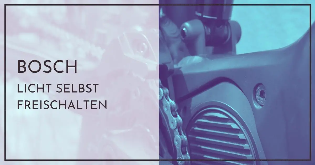 Bosch Performance CX Gen 4 Licht selbst freischalten Geht das?