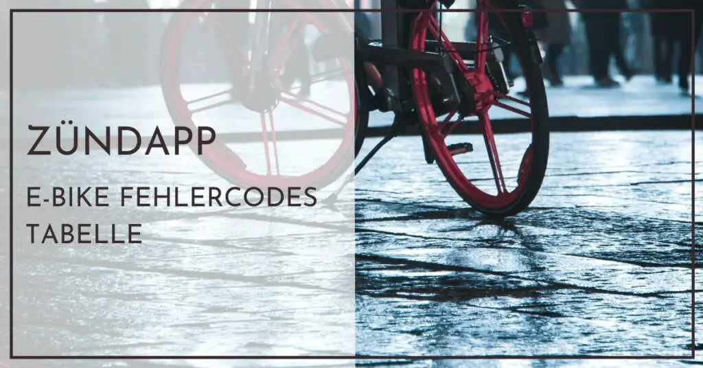 Zündapp E-Bike Fehlercode Tabelle