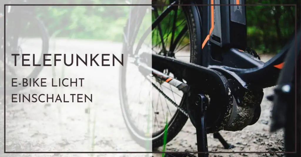 Telefunken E-Bike Licht einschalten