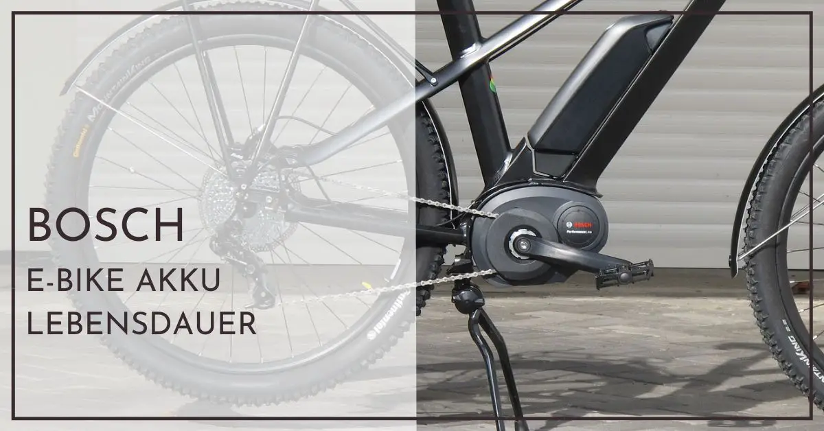 Bosch EBike Akku Lebensdauer Tabelle