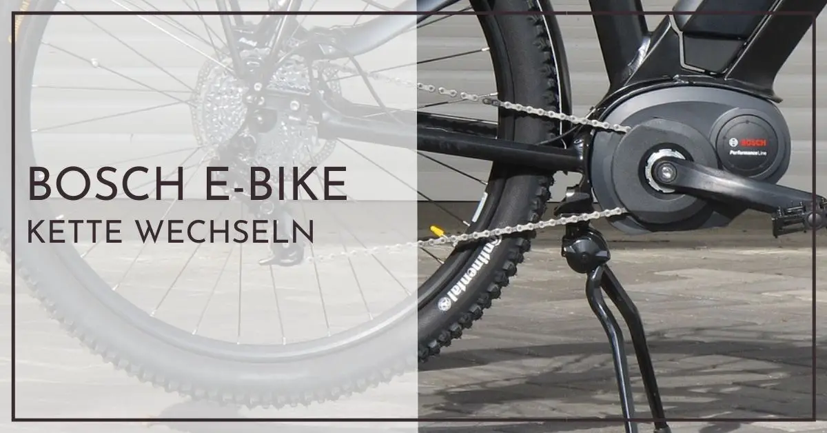 Bosch EBike Kette wechseln Schnellhilfe für Neulinge