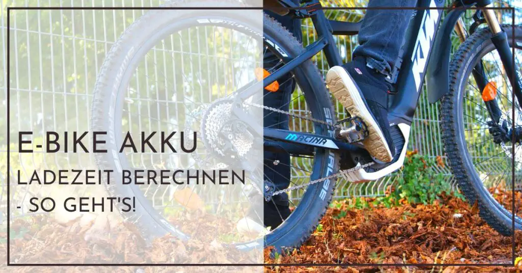 E-Bike Akku-Ladezeit berechnen