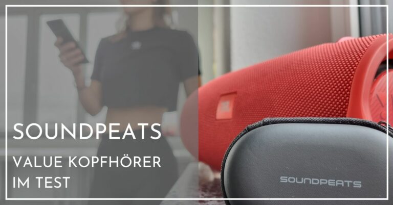 SoundPEATS Value Kopfhörer Test