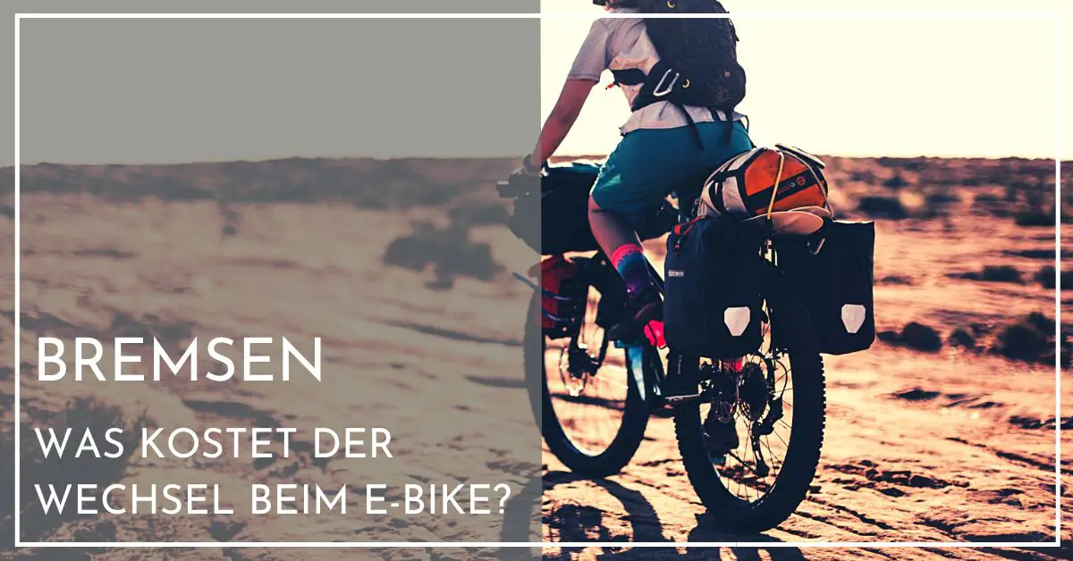 EBike Bremsen wechseln Was sind die Kosten?