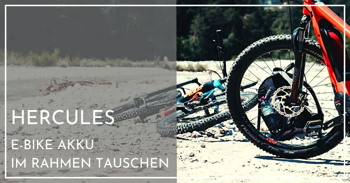 Hercules EBike Akku im Rahmen tauschen So einfach geht's!
