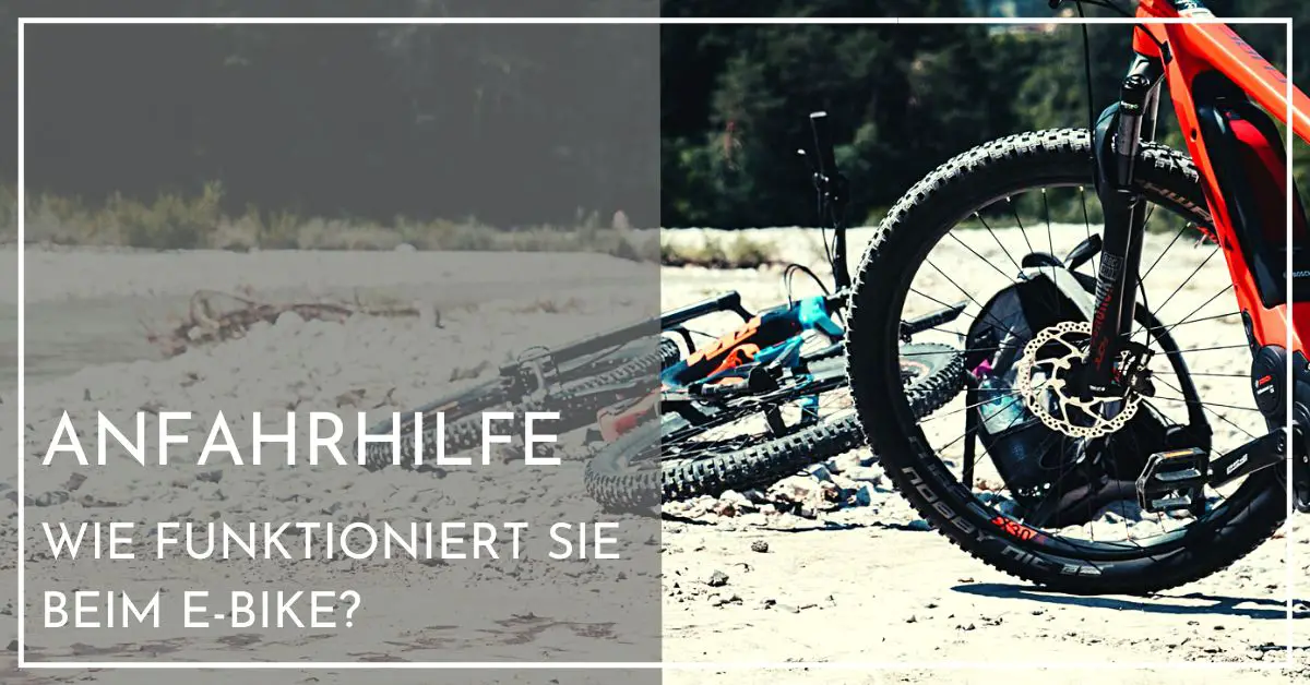 Wie funktioniert die Anfahrhilfe bei einem EBike?