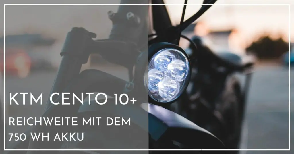 KTM Cento 10 Plus 750 Wh Reichweite - Schnellhilfe für Neulinge
